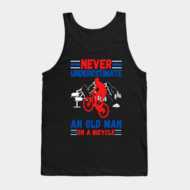 never underestimate an old man on a bicycle Tank Top by JustBeSatisfied